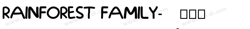 RAINFOREST FAMILY字体转换